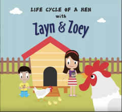 ZZ- Zayn and Zoey - Life Cycle of a Hen